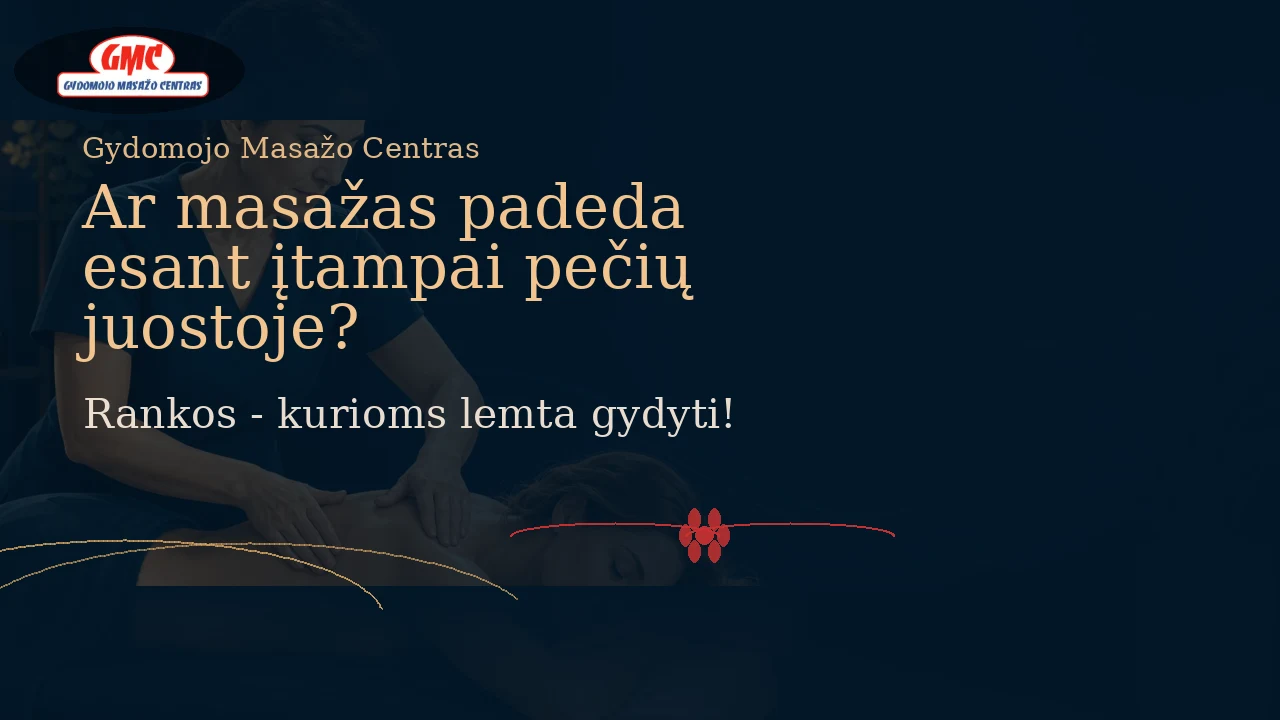 Ar masažas padeda esant įtampai pečių juostoje? | Gydomojo Masažo Centras