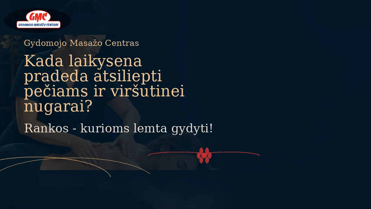 Kada laikysena pradeda atsiliepti pečiams ir viršutinei nugarai? | Gydomojo Masažo Centras